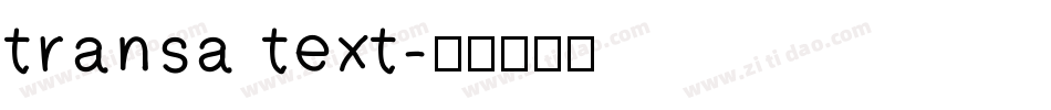 transa text字体转换
